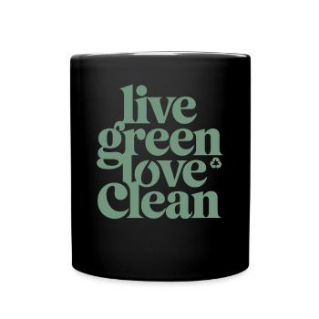 Lebe Grün Liebe Sauber Vegan Vegetarisch - Tasse einfarbig - Schwarz - Vorne