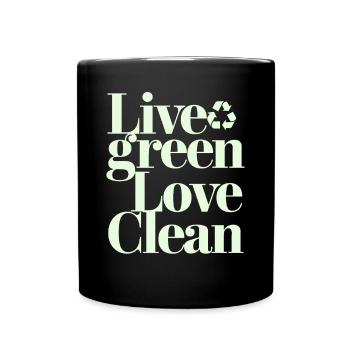 Lebe Grün Liebe Sauber Vegan Vegetarisch - Tasse einfarbig - Schwarz - Vorne