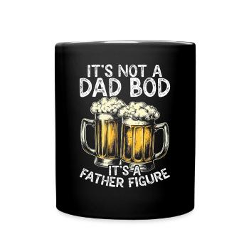 Ce n’est pas un corps de papa, c’est une figure paternelle pour la fête des pères - Mug uni - noir - Devant