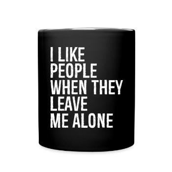 J’aime les gens quand ils me laissent tranquille - Mug uni - noir - Devant