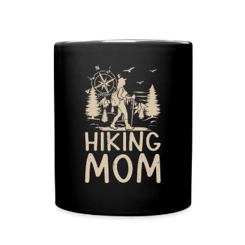 Hiking Mama Hiking Lover Mountain Hiking Mom - Tasse einfarbig - Schwarz - Vorne