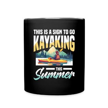 This is a sign for kayaking this summer - Full Colour Mug - black - Front