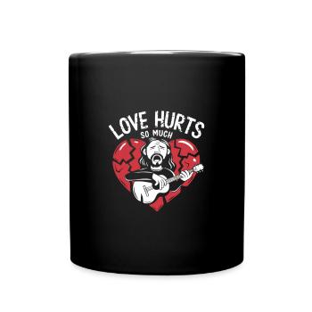 Liebe tut weh Liebeskummer Herzschmerz Liebe - Tasse einfarbig - Schwarz - Vorne