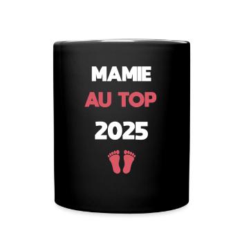 mamie au top 2025 annonce grossesse - Mug uni - noir - Devant