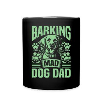 Dog Dad Gifts for Men - Tasse einfarbig - Schwarz - Vorne