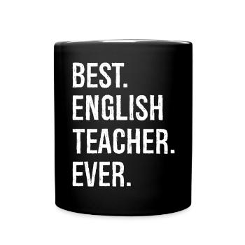best english teacher ever - Tasse einfarbig - Schwarz - Vorne