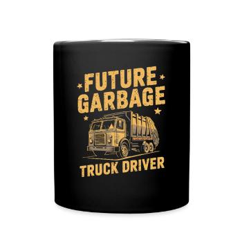 Future Garbage Truck Driver: Pride and Adventure - Full Colour Mug - black - Front