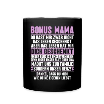 Bonus Mama Muttertag Mutterschaft Mama Elternteil - Tasse einfarbig - Schwarz - Vorne