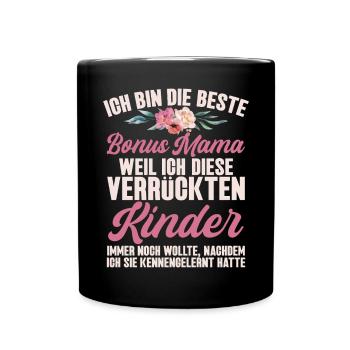 Bonus Mama Muttertag Mutterschaft Mama Elternteil - Tasse einfarbig - Schwarz - Vorne