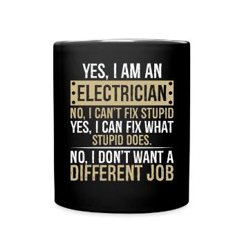 je suis électricien non je ne peux pas réparer stupide - Mug uni - noir - Devant
