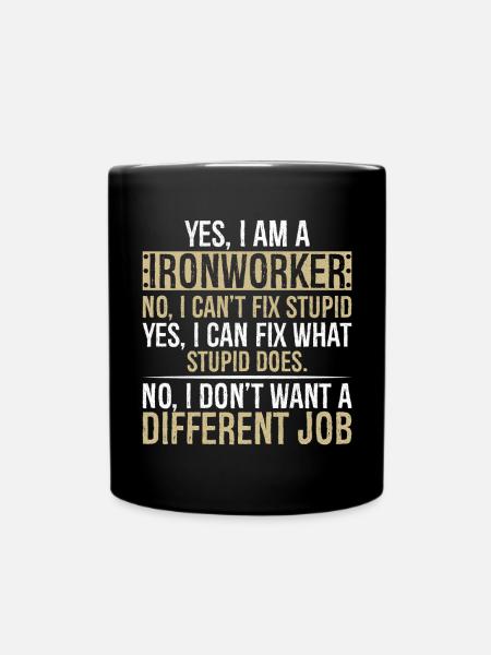 je suis ferronnier non je ne peux pas réparer stupide je - Mug uni - noir