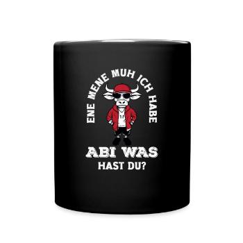 Ich Habe Abi Was Hast Du? - Tasse einfarbig - Schwarz - Vorne