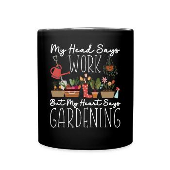 Plant Lover Gardening My Head Says - Full Colour Mug - black - Front