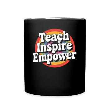 Teacher Inspire Empower Rainbow Style - Full Colour Mug - black - Front