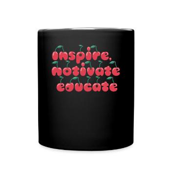 Teachers Inspire Motivate and Educate Love - Full Colour Mug - black - Front