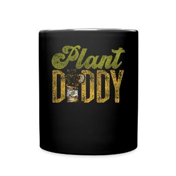 Plant Lover Gardening Plant Daddy - Tasse einfarbig - Schwarz - Vorne