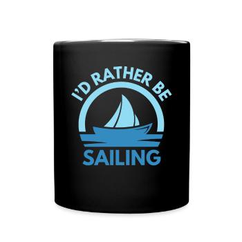 Lustiger Segel Spruch Segeldesign - Tasse einfarbig - Schwarz - Vorne