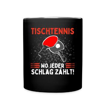 Tischtennis Wo Jeder Schlag Zählt Lustiges - Tasse einfarbig - Schwarz - Vorne