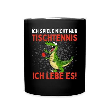 Je ne joue pas seulement au tennis de table, je le vis - Mug uni - noir - Devant