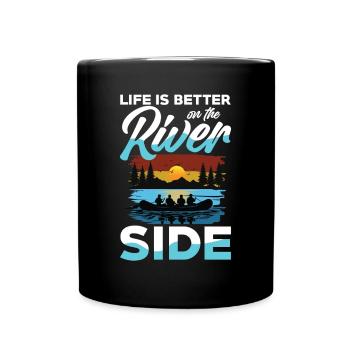 Das Leben Ist Besser Am Fluss Beim Rafting - Tasse einfarbig - Schwarz - Vorne
