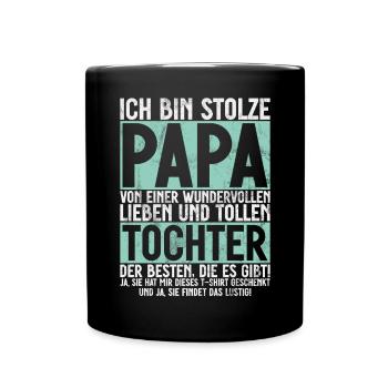 Papa Tochter Vatertag Vaterschaft Elternteil - Tasse einfarbig - Schwarz - Vorne