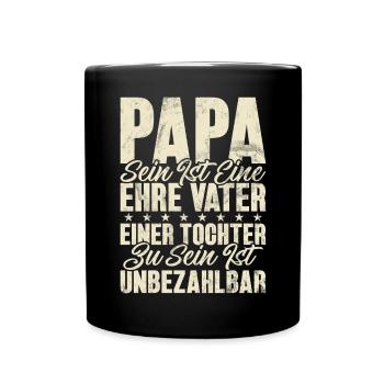 Papa Tochter Vatertag Vaterschaft Elternteil - Tasse einfarbig - Schwarz - Vorne