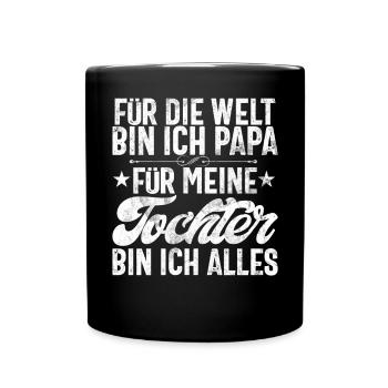 Papa Tochter Vatertag Vaterschaft Elternteil - Tasse einfarbig - Schwarz - Vorne