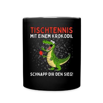 Tischtennis Mit Einem Krokodil Schnapp Dir Den - Tasse einfarbig - Schwarz - Vorne