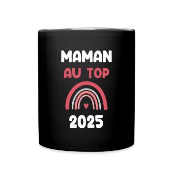 2025 maman au top annonce grossesse - Mug uni - noir - Devant