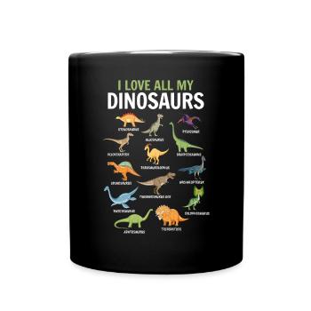 T-Rex Dinosaur Lover - I love all my dinosaurs - Full Colour Mug - black - Front