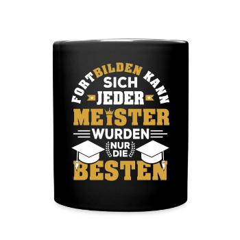 Meister Meisterprüfung Prüfung Kfz Auto Geschenk - Tasse einfarbig - Schwarz - Vorne