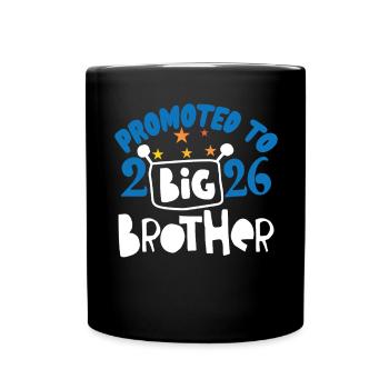 Promoted To Big Brother is 2026 - Big Brother 2026 - Full Colour Mug - black - Front
