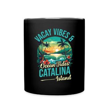 Vacay Vibes & Occänen -gezeiten Catalina Island - Tasse einfarbig - Schwarz - Vorne