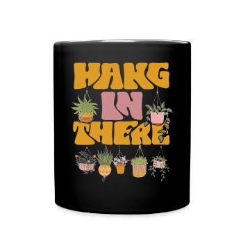 Plant Lover Gardening Hang In - Tasse einfarbig - Schwarz - Vorne