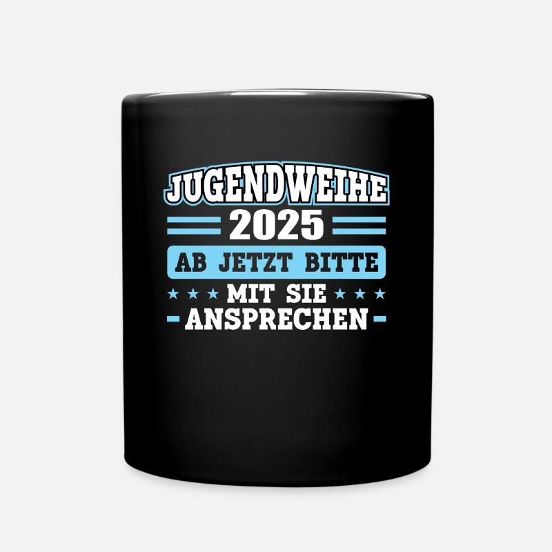 Jugendweihe 2025 Mädchen Junge - Tasse einfarbig - Schwarz