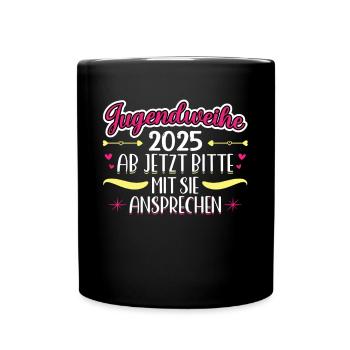 Jugendweihe 2025 Mädchen Junge - Tasse einfarbig - Schwarz - Vorne