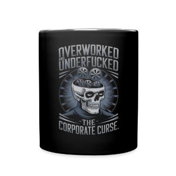 Überlastet und unterbezahlt - Funny Corporate Skull - Tasse einfarbig - Schwarz - Vorne