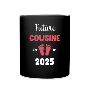 Ankündigung der Schwangerschaft der zukünftigen Cousine 2025 - Tasse einfarbig - Schwarz - Vorne