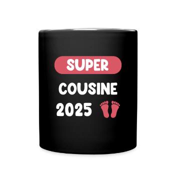 Super 2025 Ankündigung der Schwangerschaft der Cousine - Tasse einfarbig - Schwarz - Vorne