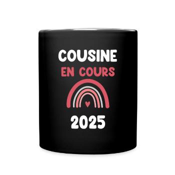2025 Aktuelle Ankündigung der Schwangerschaft der Cousine - Tasse einfarbig - Schwarz - Vorne