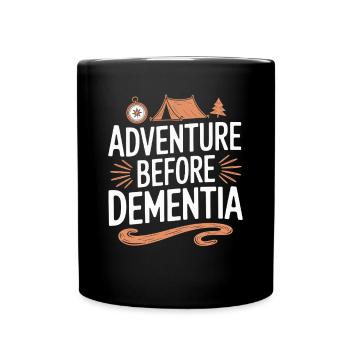 L’aventure avant la démence Randonnée Camping en plein air - Mug uni - noir - Devant