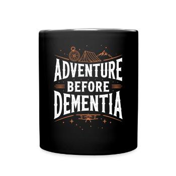 L’aventure avant la démence Randonnée Camping en plein air - Mug uni - noir - Devant