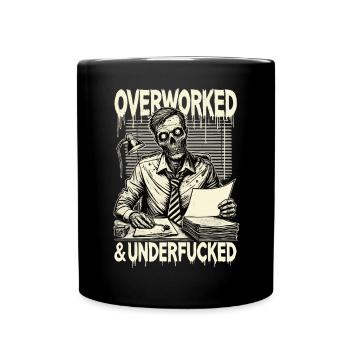 Overworked and Underfucked Zombie Office Horror - Full Colour Mug - black - Front