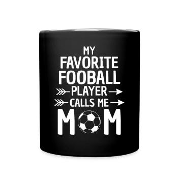 Stolze Fußball Mama Spruch - Tasse einfarbig - Schwarz - Vorne