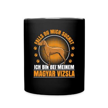 I'm with my Magyar Vizsla pointing dog - Full Colour Mug - black - Front