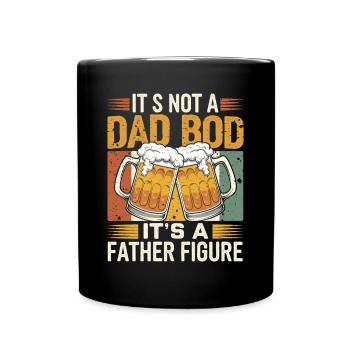 Ce n’est pas un corps de papa, c’est une figure paternelle pour la fête des pères - Mug uni - noir - Devant
