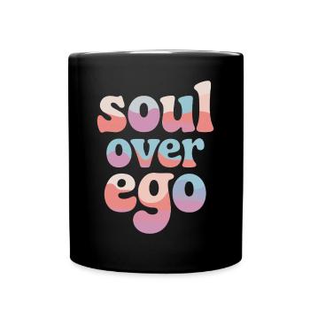 Seele Über Ego Spiritualität Ausdruck - Tasse einfarbig - Schwarz - Vorne
