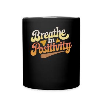 Respirez la positivité Inspirer la spiritualité - Mug uni - noir - Devant