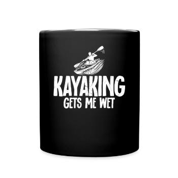 Kayaking gets me wet - Funny Kayaking - Tasse einfarbig - Schwarz - Vorne