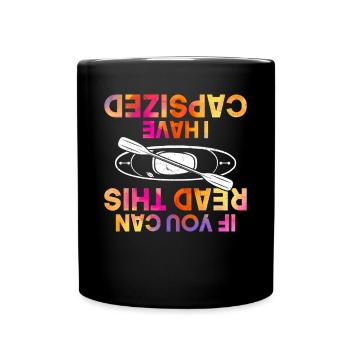If You Can Read This I Have Capsized - Funny - Tasse einfarbig - Schwarz - Vorne